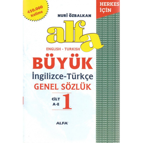Alfa Büyük İngilizce-Türkçe Genel Sözlük, english - turkish dictionary (3 Cilt Takım) 450.000 Kelime