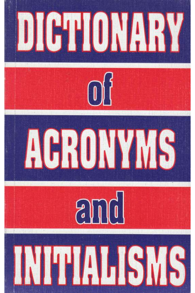 Dictionary of Acronyms and Initialisms