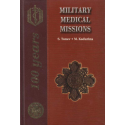 100 Years Military. Medical Missions